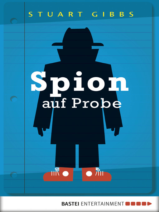 Title details for Spion auf Probe by Stuart Gibbs - Available